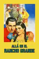 allaEnElRanchoGrande
